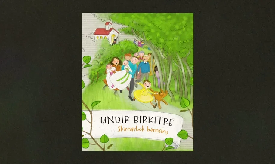 Undir birkité: Skírnarbók barnsins