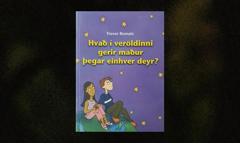 Hvað í veröldinni gerir maður þegar einhver deyr?