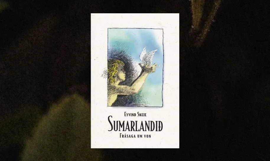 Sumarlandið: Frásaga um von
