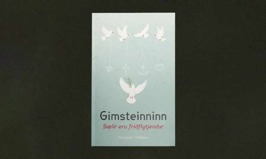 Gimsteinninn - Sælir eru friðflytjendur